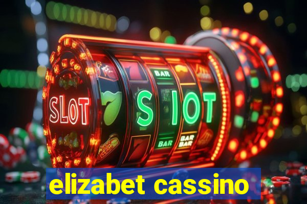 elizabet cassino